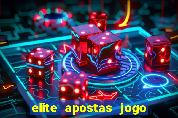 elite apostas jogo do bicho